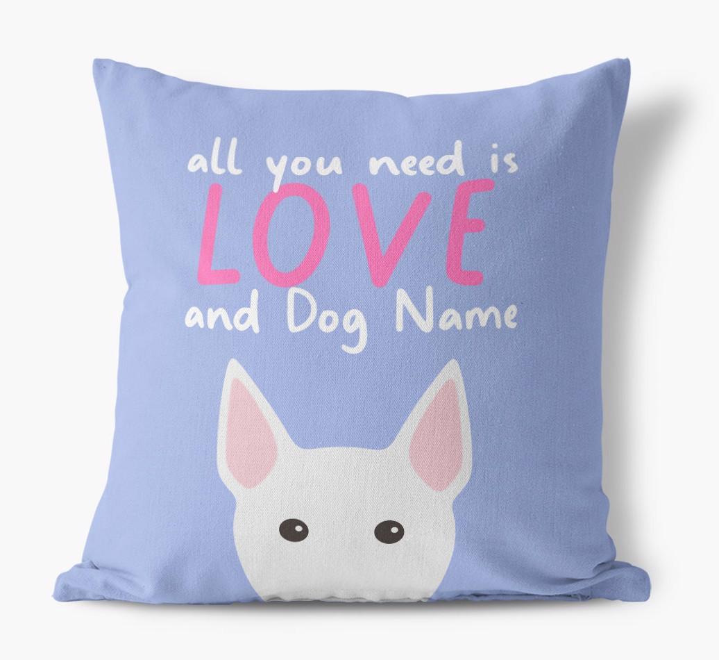 All You Need Is Love: Personalized {breedFullName} Canvas Pillow