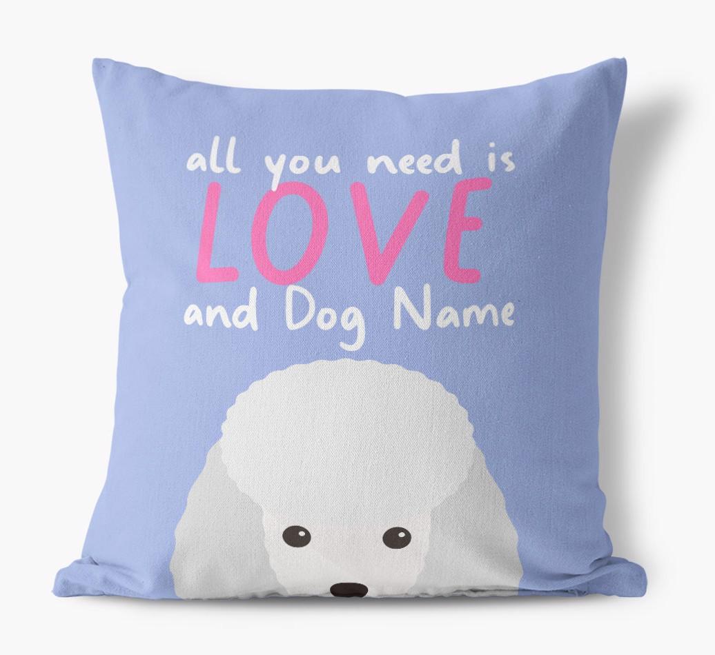 All You Need Is Love: Personalized {breedFullName} Canvas Pillow