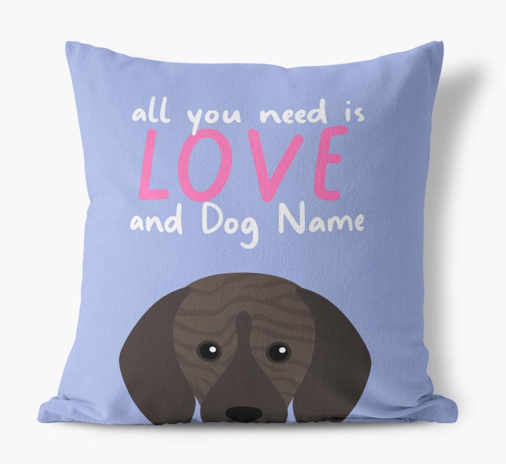 All You Need Is Love: Personalized {breedFullName} Canvas Pillow