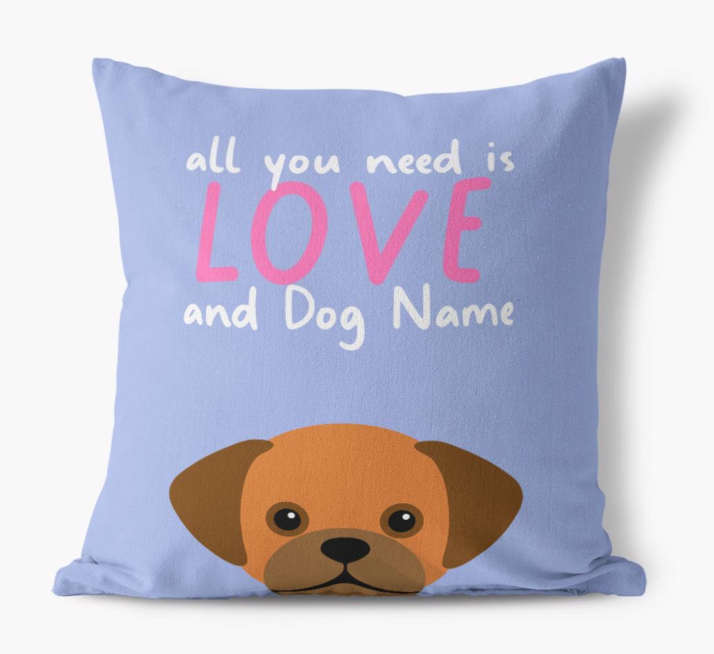 All You Need Is Love: Personalized {breedFullName} Canvas Pillow