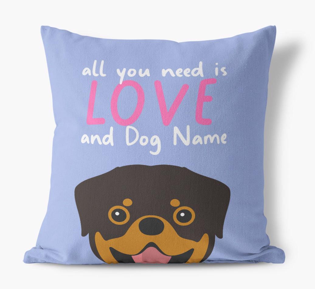 All You Need Is Love: Personalized {breedFullName} Canvas Pillow