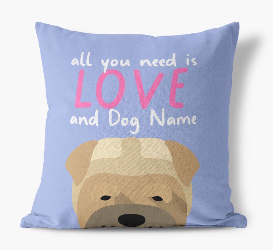 All You Need Is Love: Personalized {breedFullName} Canvas Pillow