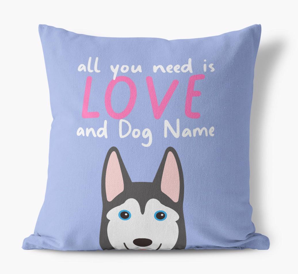 All You Need Is Love: Personalized {breedFullName} Canvas Pillow
