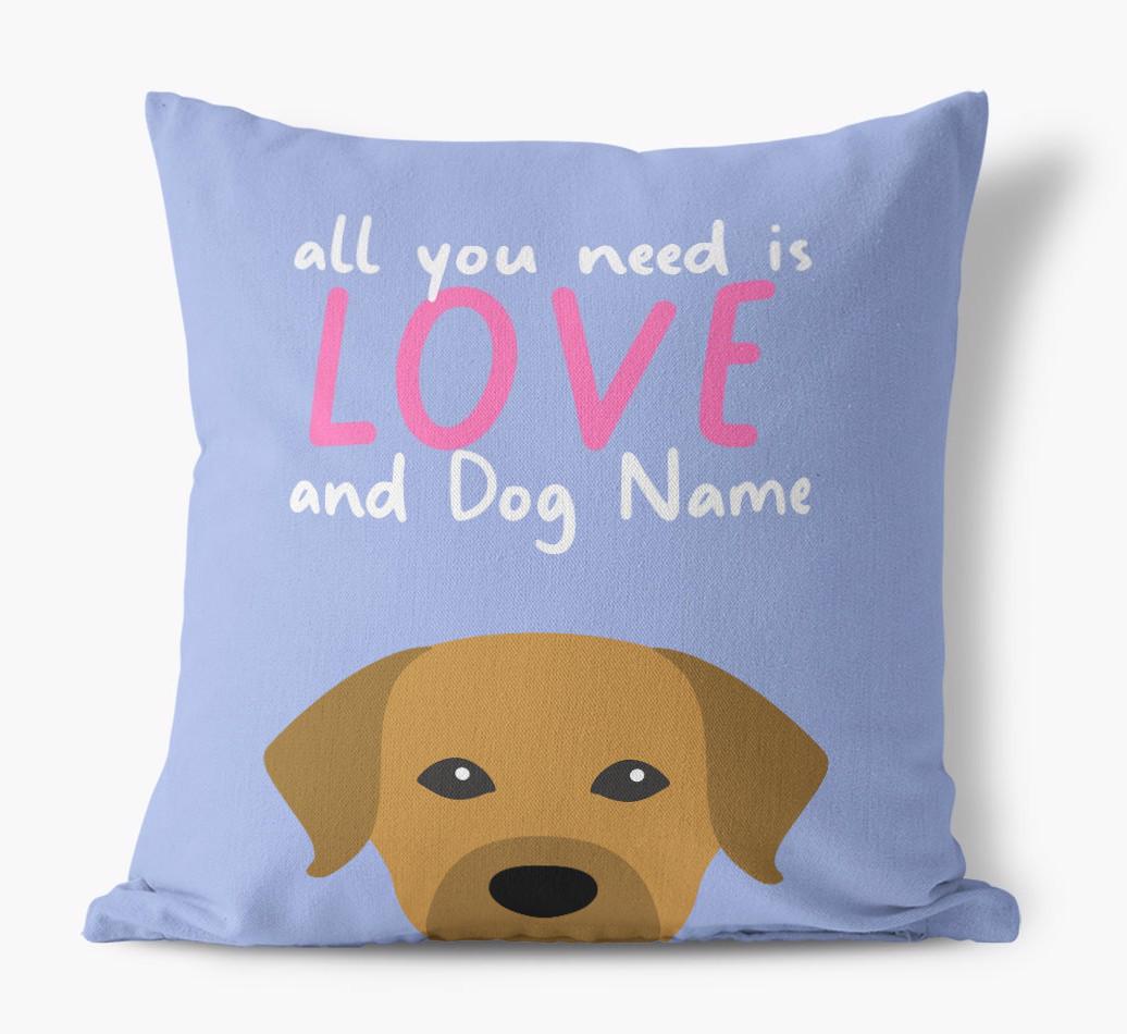 All You Need Is Love: Personalized {breedFullName} Canvas Pillow