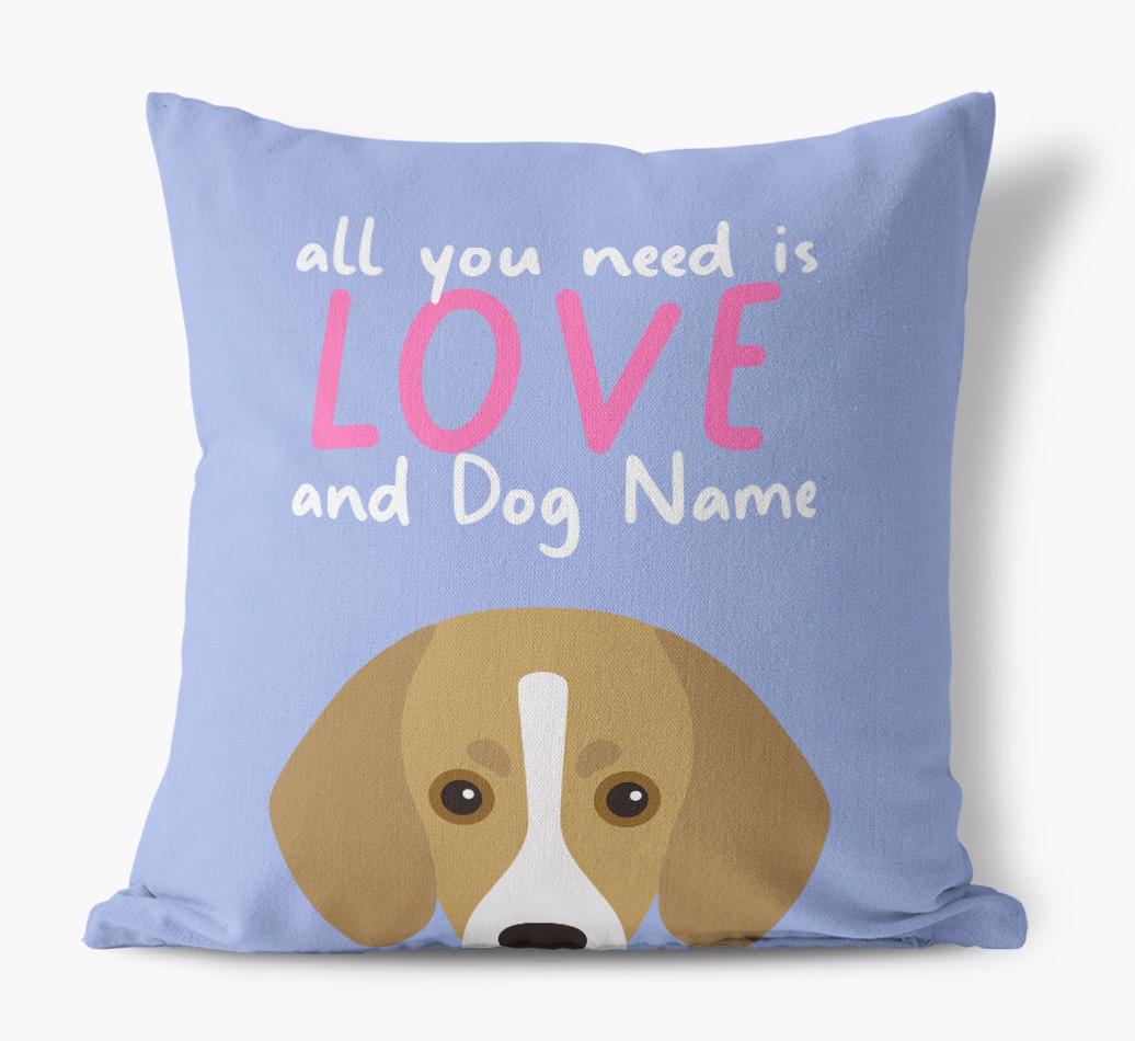 All You Need Is Love: Personalized {breedFullName} Canvas Pillow