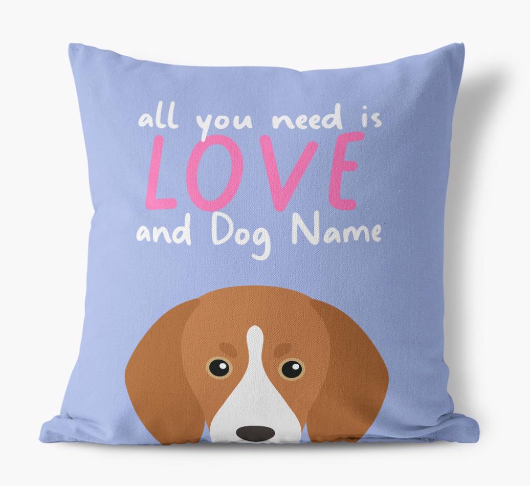 All You Need Is Love: Personalized {breedFullName} Canvas Pillow