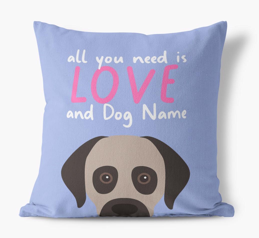 All You Need Is Love: Personalized {breedFullName} Canvas Pillow