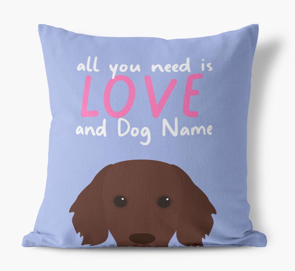 All You Need Is Love: Personalized {breedFullName} Canvas Pillow