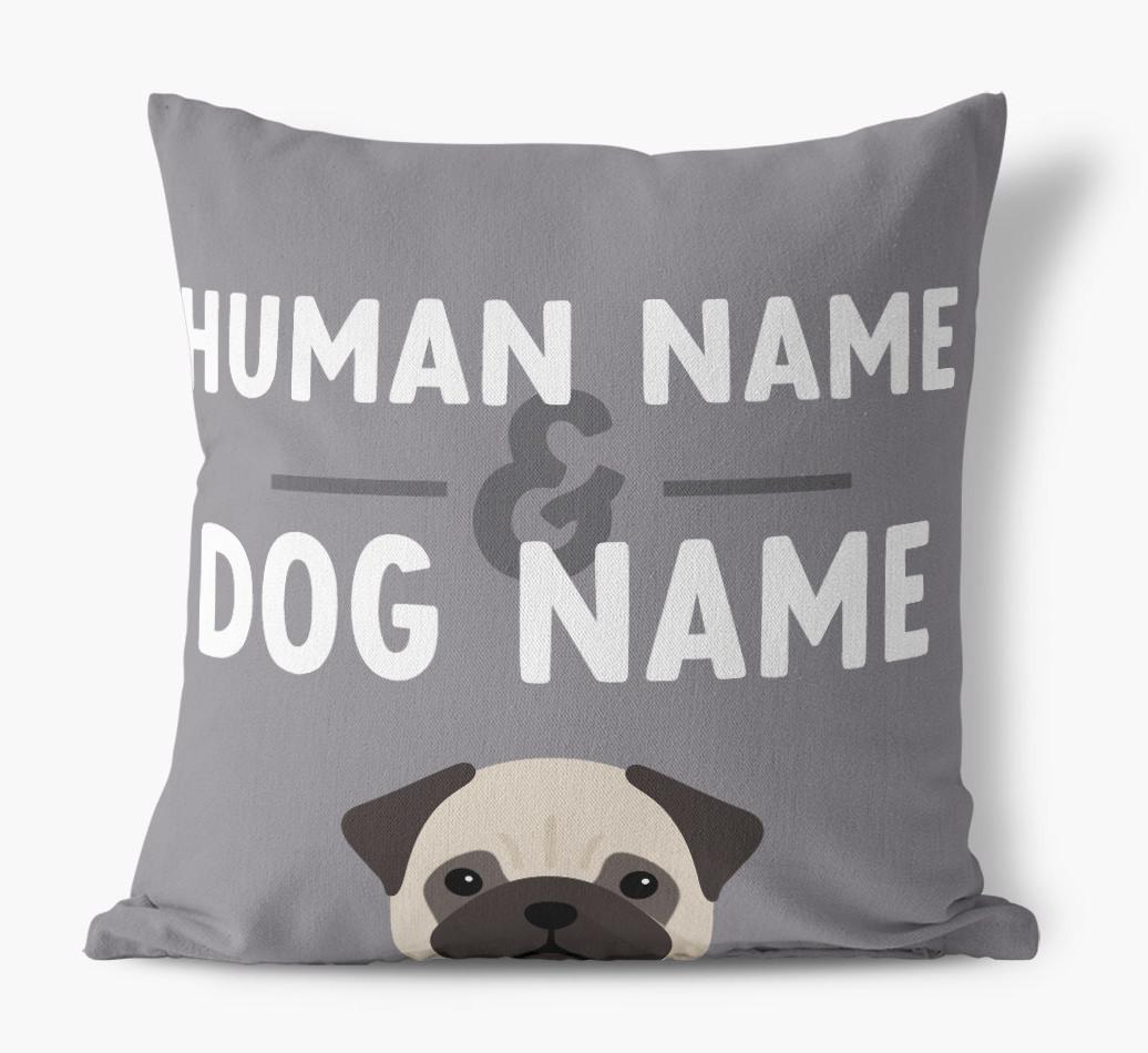 Human And Pet Name: Personalized {breedFullName} Canvas Pillow