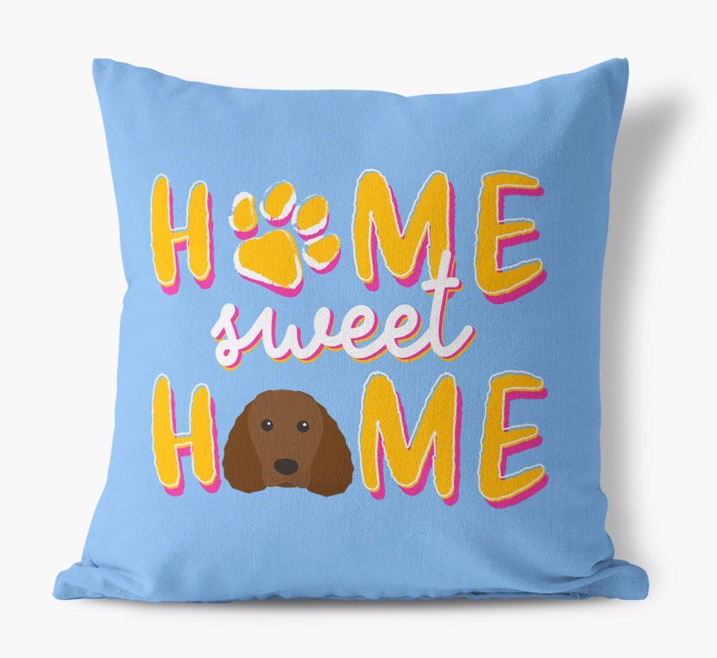 Home Sweet Home: Personalized {breedFullName} Canvas Pillow