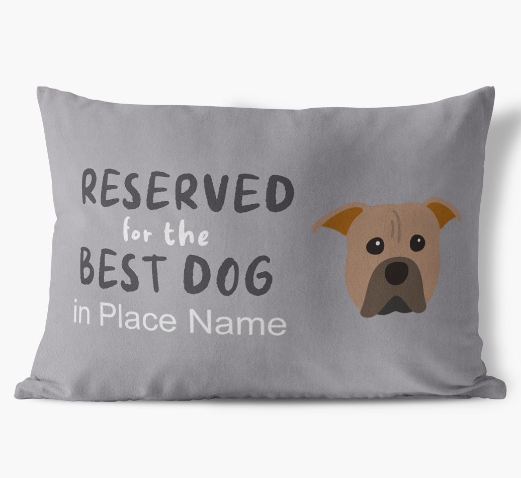 Reserved For The Best Dog: Personalized {breedFullName} Soft Touch Pillow