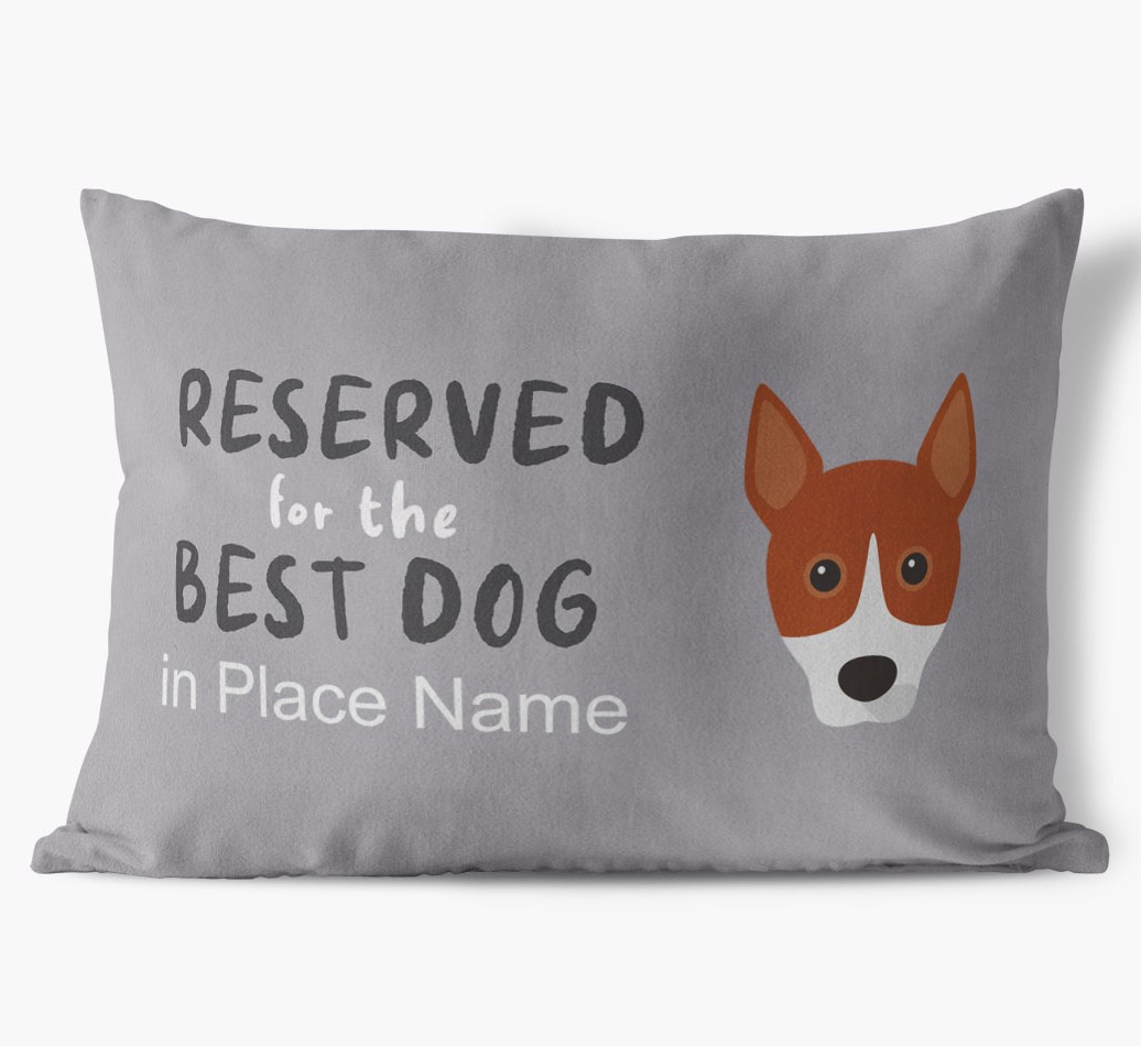 Reserved For The Best Dog: Personalised {breedFullName} Soft Touch Cushion