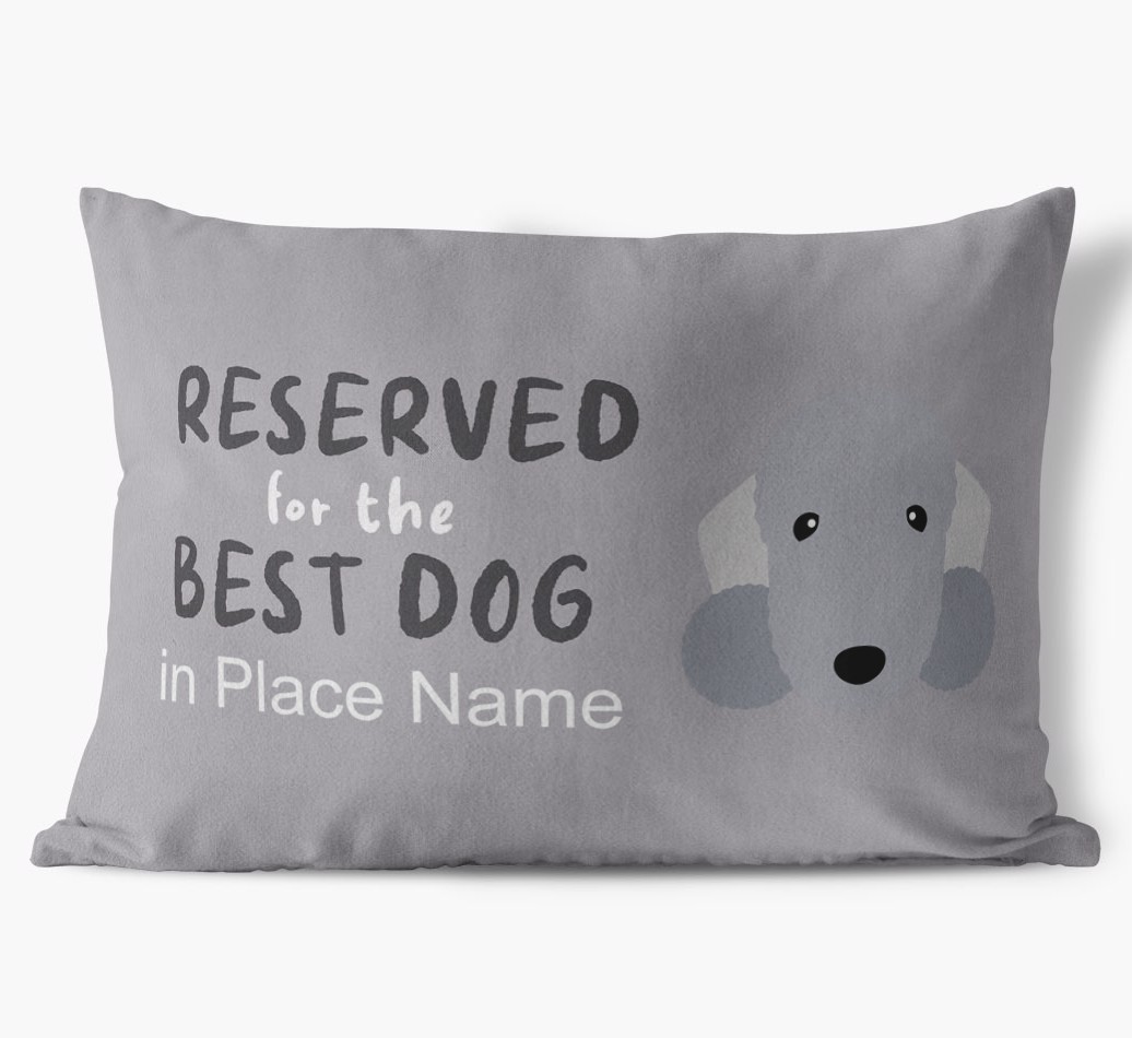 Reserved For The Best Dog: Personalized {breedFullName} Soft Touch Pillow