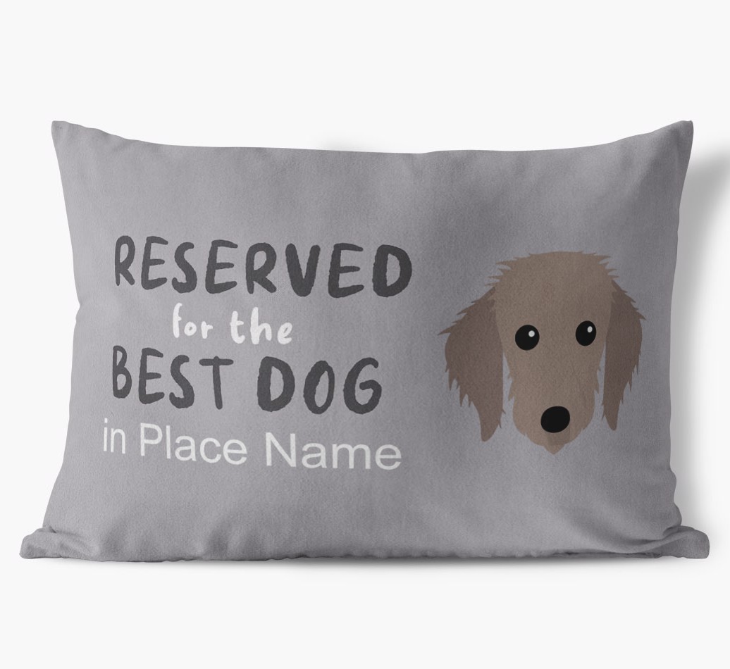 Reserved For The Best Dog: Personalised {breedFullName} Soft Touch Cushion