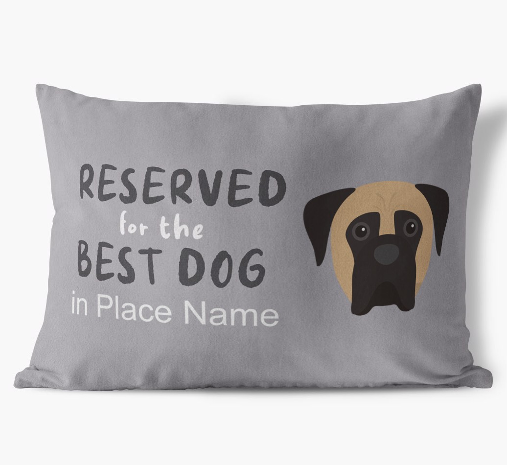 Reserved For The Best Dog: Personalised {breedFullName} Soft Touch Cushion