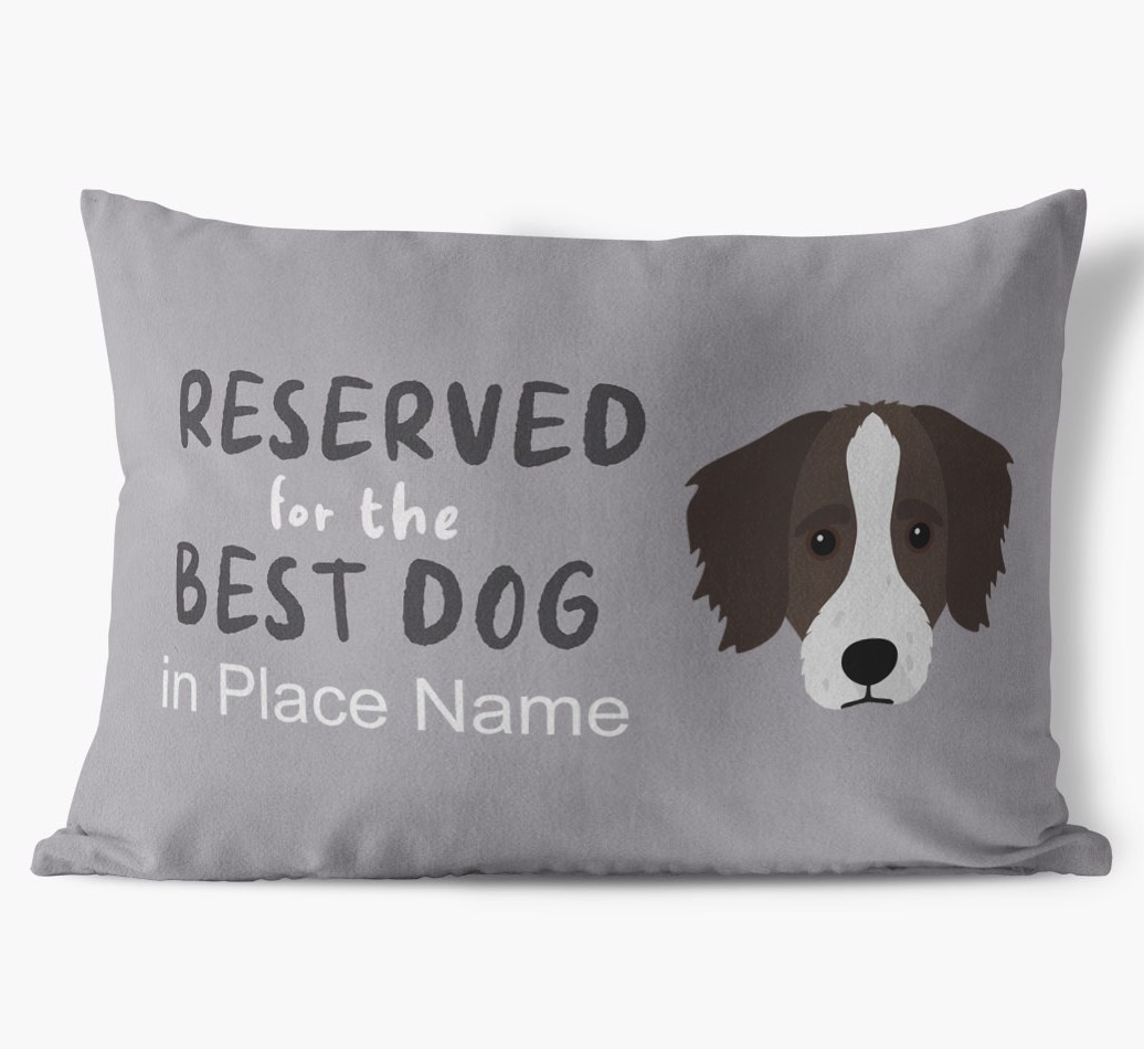 Reserved For The Best Dog: Personalised {breedFullName} Soft Touch Cushion