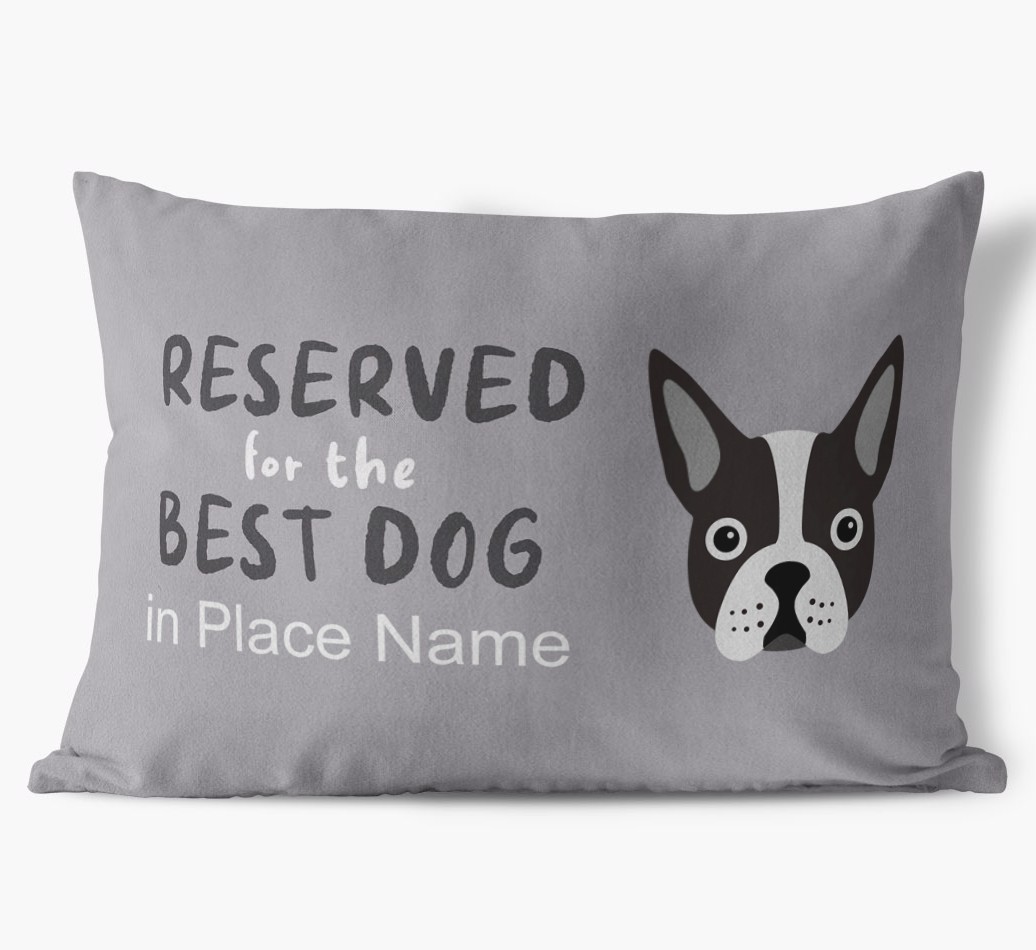 Reserved For The Best Dog: Personalized {breedFullName} Soft Touch Pillow
