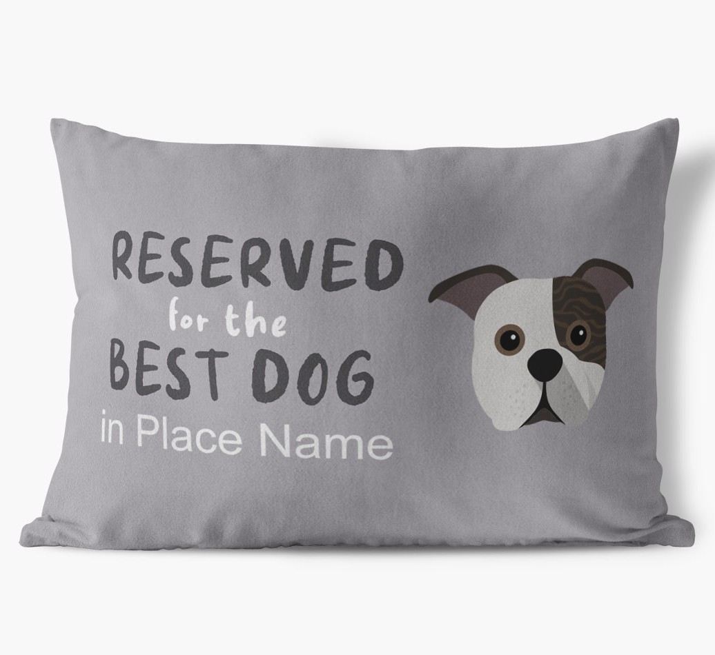 Reserved For The Best Dog: Personalised {breedFullName} Soft Touch Cushion