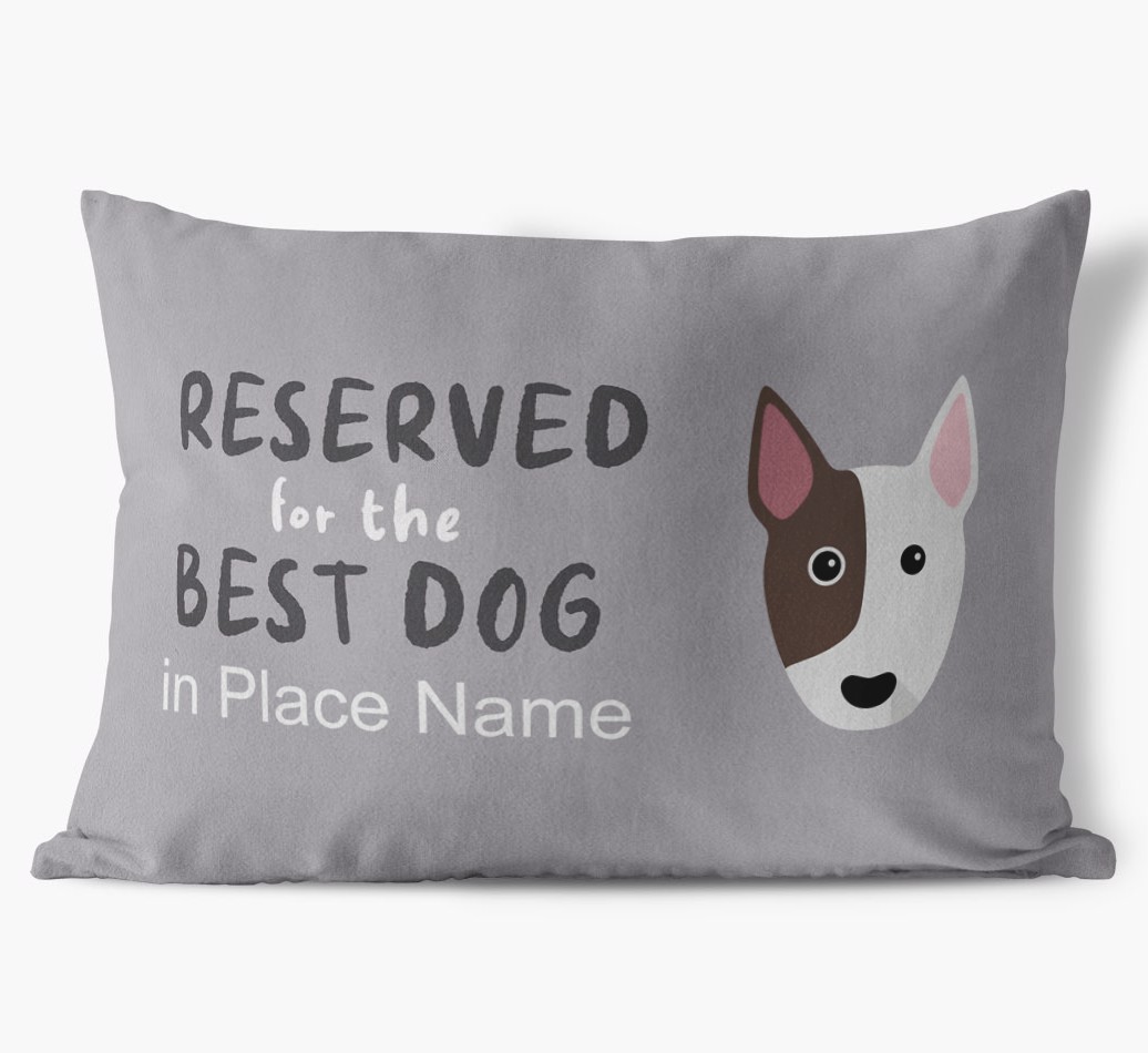 Reserved For The Best Dog: Personalized {breedFullName} Soft Touch Pillow