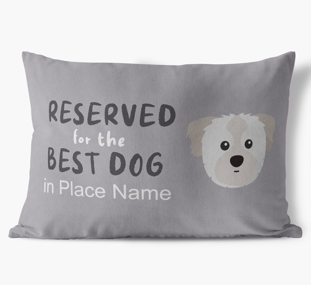 Reserved For The Best Dog: Personalised {breedFullName} Soft Touch Cushion