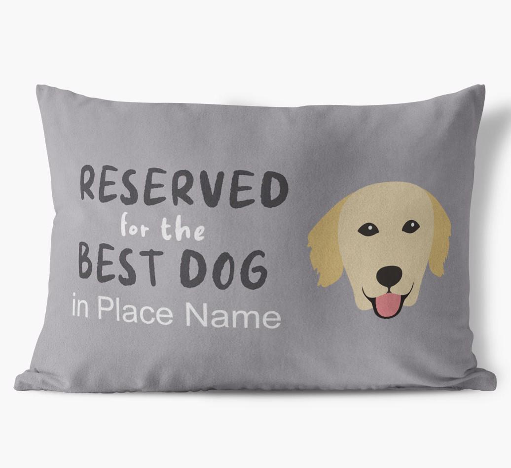 Reserved For The Best Dog: Personalized {breedFullName} Soft Touch Pillow