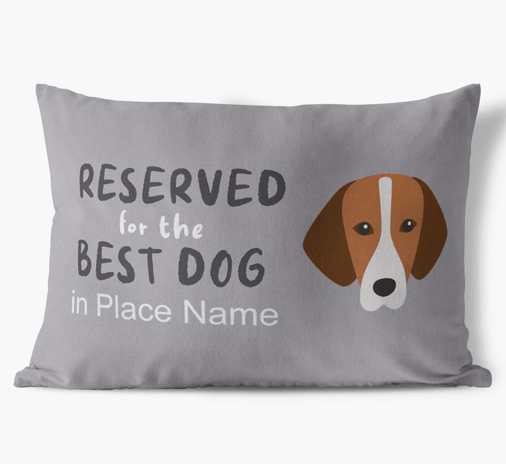 Reserved For The Best Dog: Personalized {breedFullName} Soft Touch Pillow