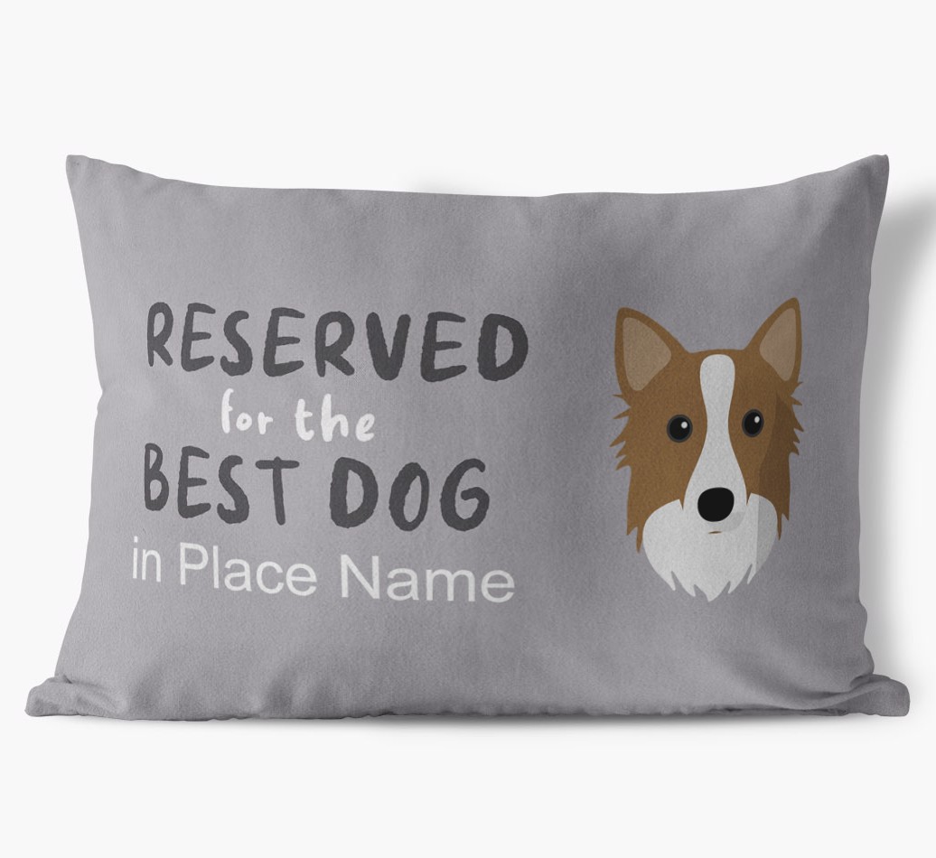 Reserved For The Best Dog: Personalised {breedFullName} Soft Touch Cushion