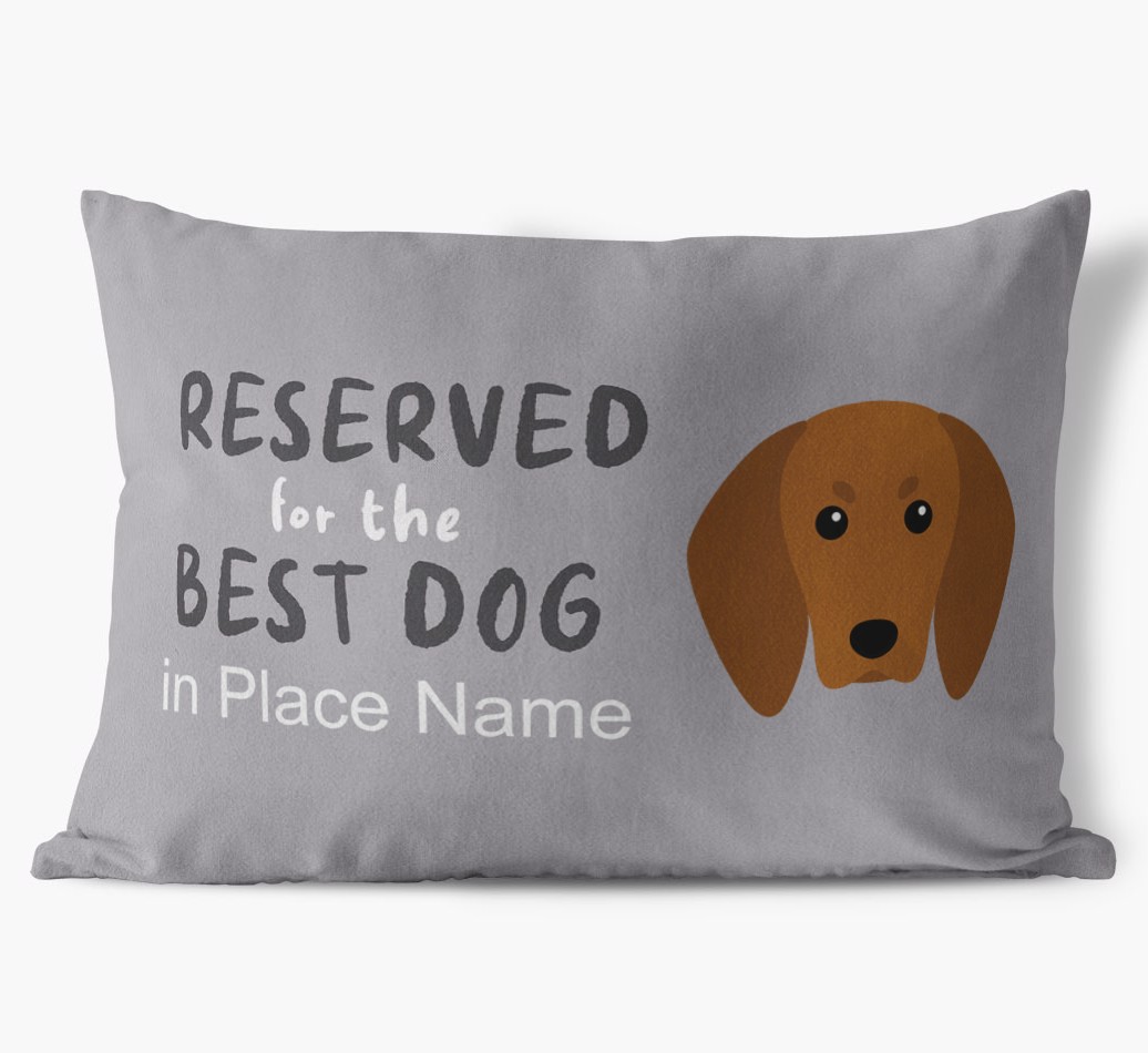 Reserved For The Best Dog: Personalised {breedFullName} Soft Touch Cushion
