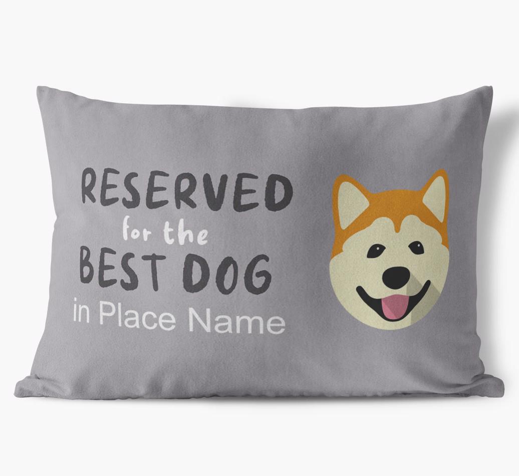 Reserved For The Best Dog: Personalized {breedFullName} Soft Touch Pillow