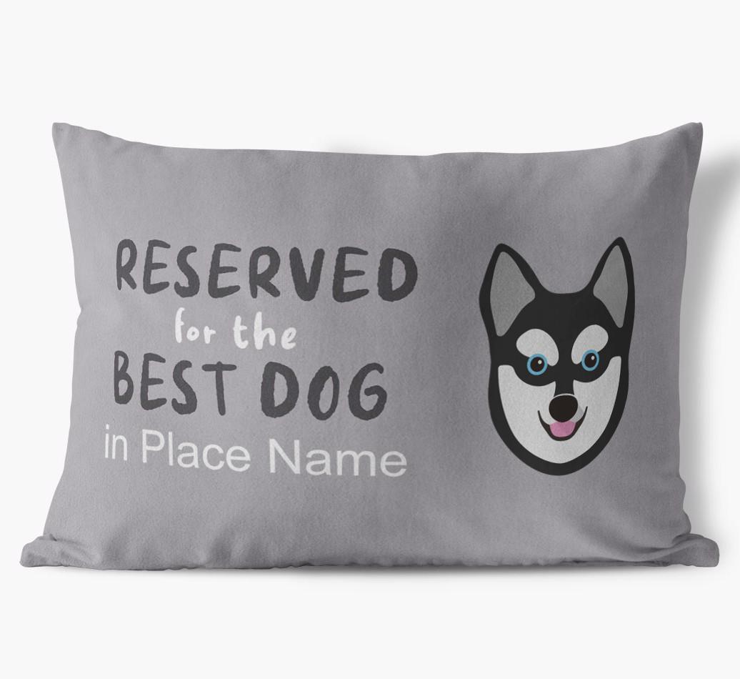 Reserved For The Best Dog: Personalized {breedFullName} Soft Touch Pillow