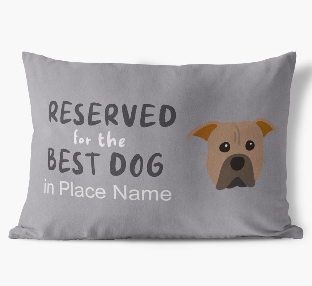 Reserved For The Best Dog: Personalized {breedFullName} Soft Touch Pillow