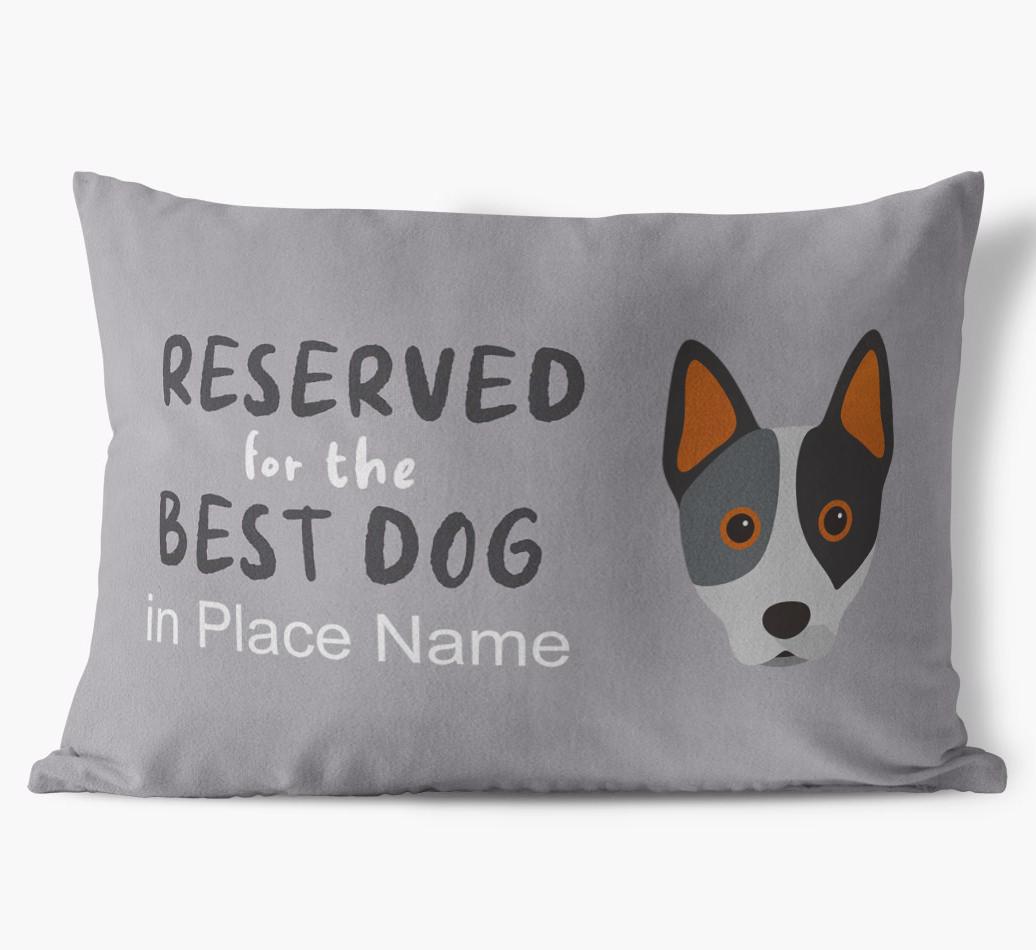 Reserved For The Best Dog: Personalized {breedFullName} Soft Touch Pillow
