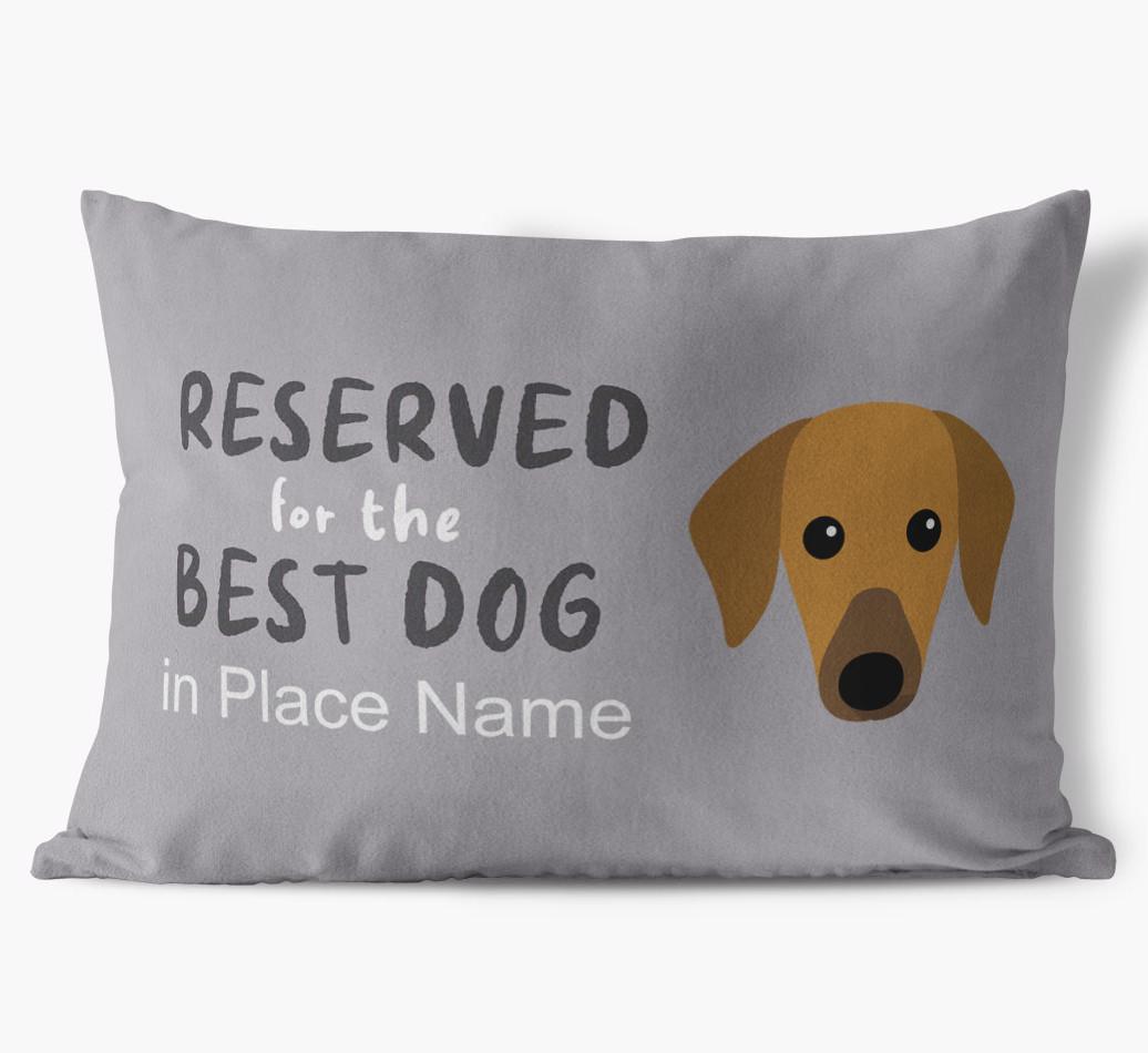 Reserved For The Best Dog: Personalized {breedFullName} Soft Touch Pillow