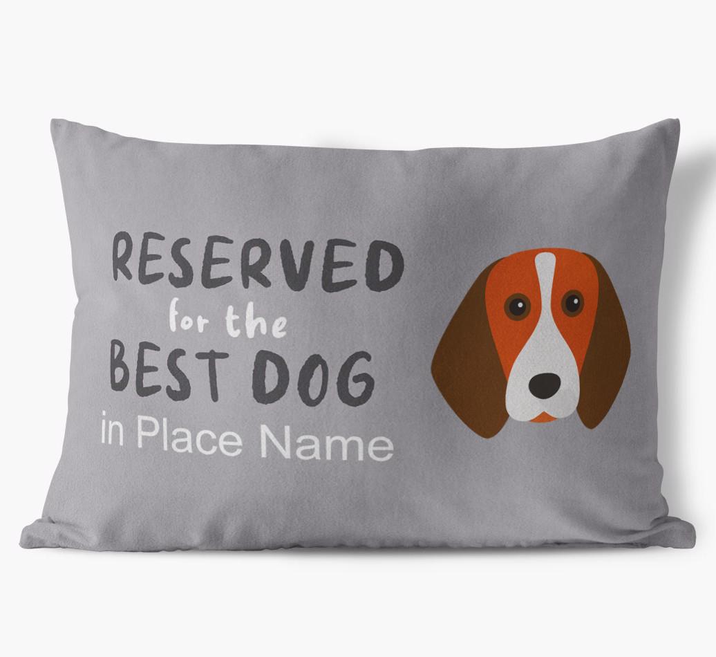 Reserved For The Best Dog: Personalized {breedFullName} Soft Touch Pillow