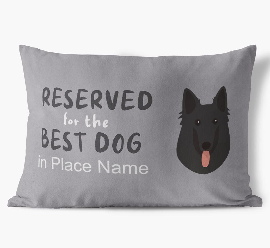 Reserved For The Best Dog: Personalized {breedFullName} Soft Touch Pillow