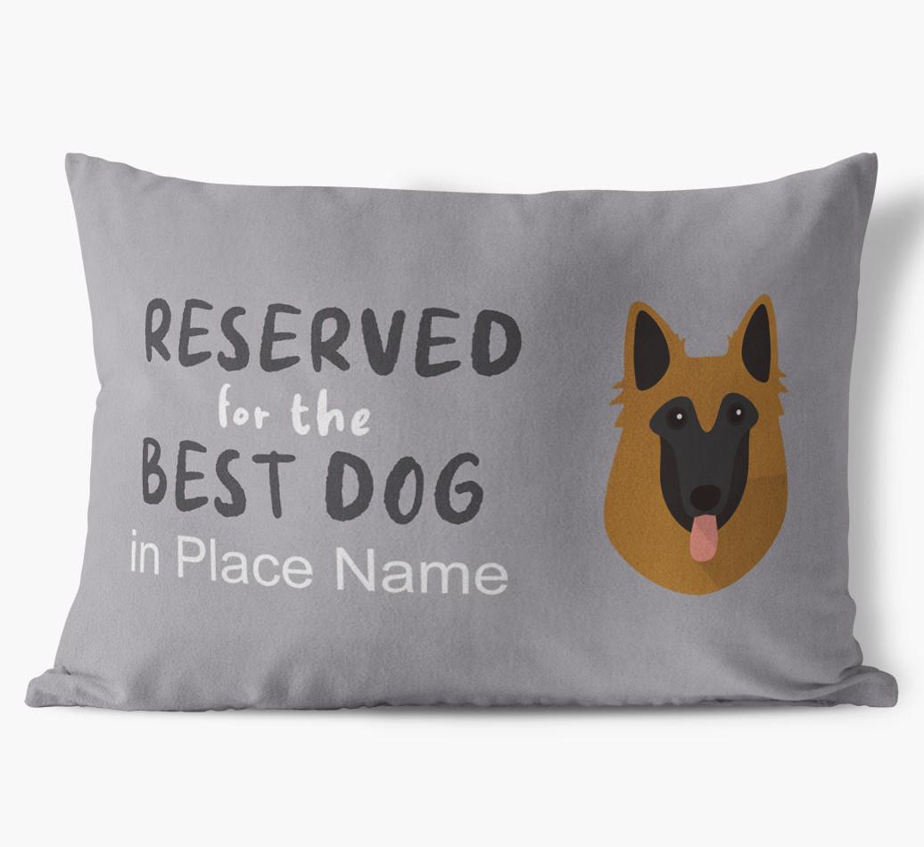 Reserved For The Best Dog: Personalized {breedFullName} Soft Touch Pillow