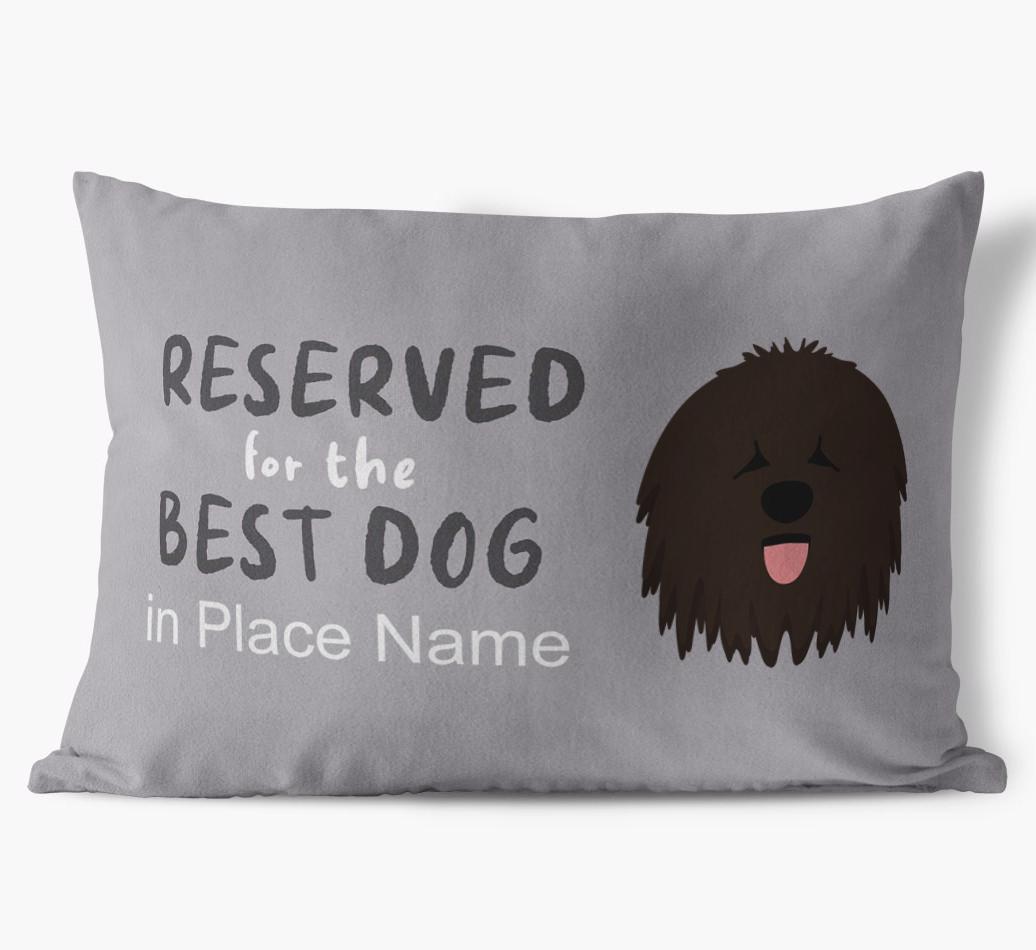 Reserved For The Best Dog: Personalized {breedFullName} Soft Touch Pillow