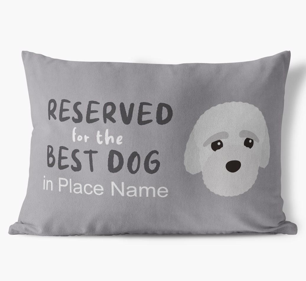 Reserved For The Best Dog: Personalized {breedFullName} Soft Touch Pillow