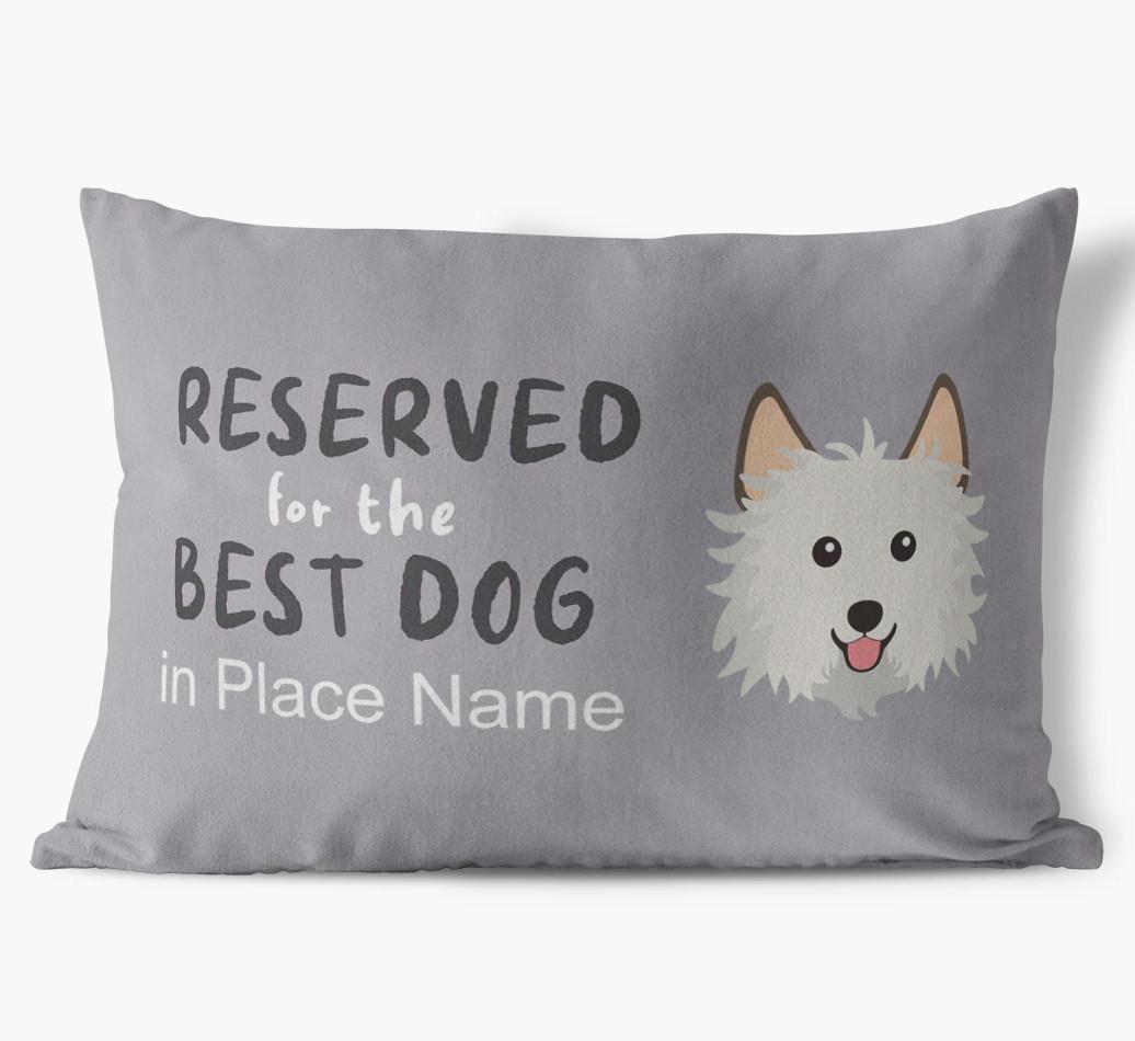 Reserved For The Best Dog: Personalized {breedFullName} Soft Touch Pillow