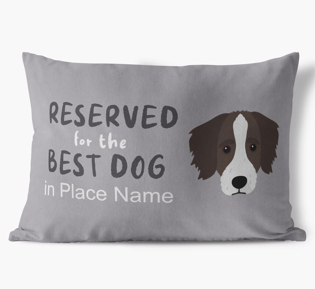 Reserved For The Best Dog: Personalized {breedFullName} Soft Touch Pillow