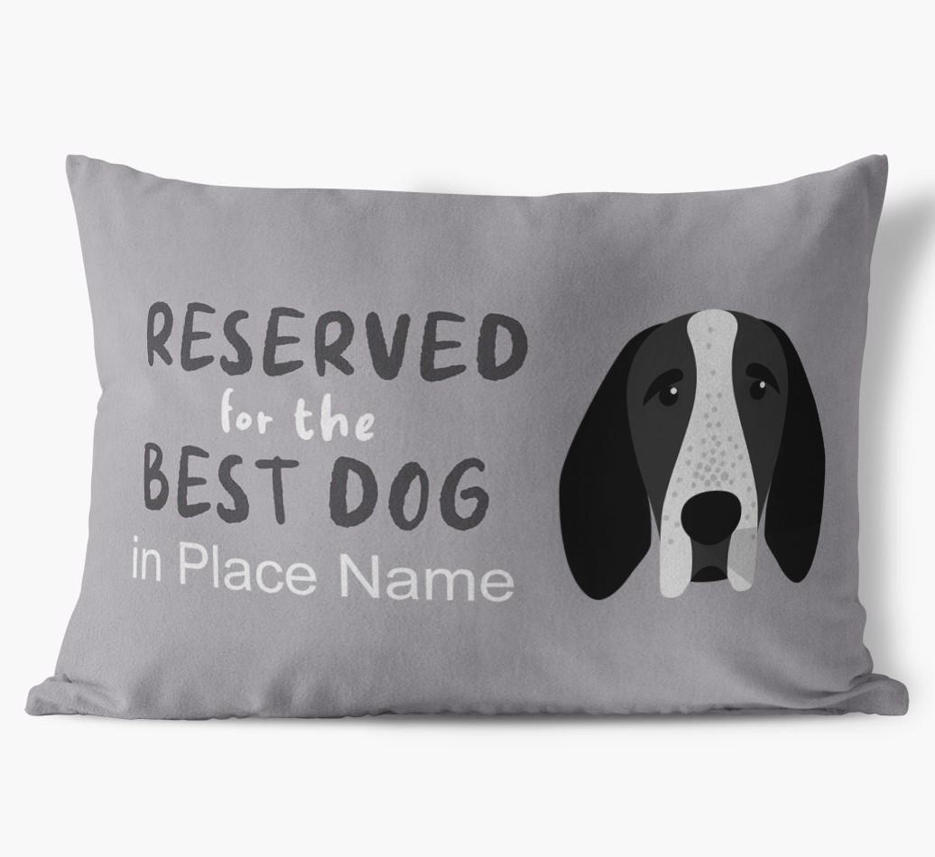 Reserved For The Best Dog: Personalized {breedFullName} Soft Touch Pillow