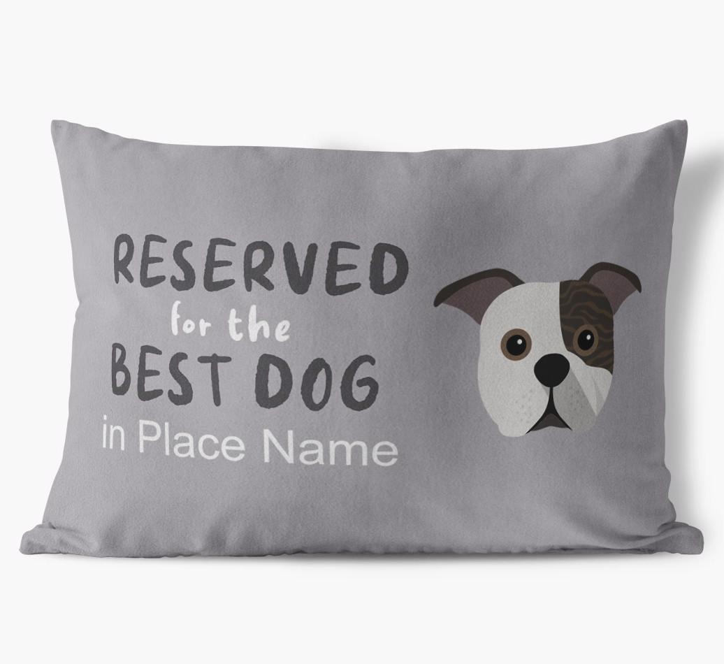 Reserved For The Best Dog: Personalized {breedFullName} Soft Touch Pillow