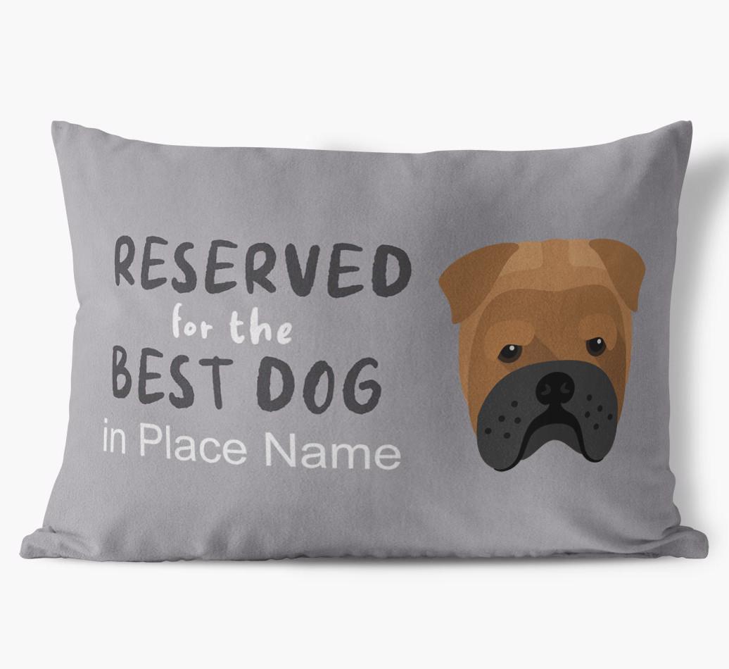 Reserved For The Best Dog: Personalized {breedFullName} Soft Touch Pillow