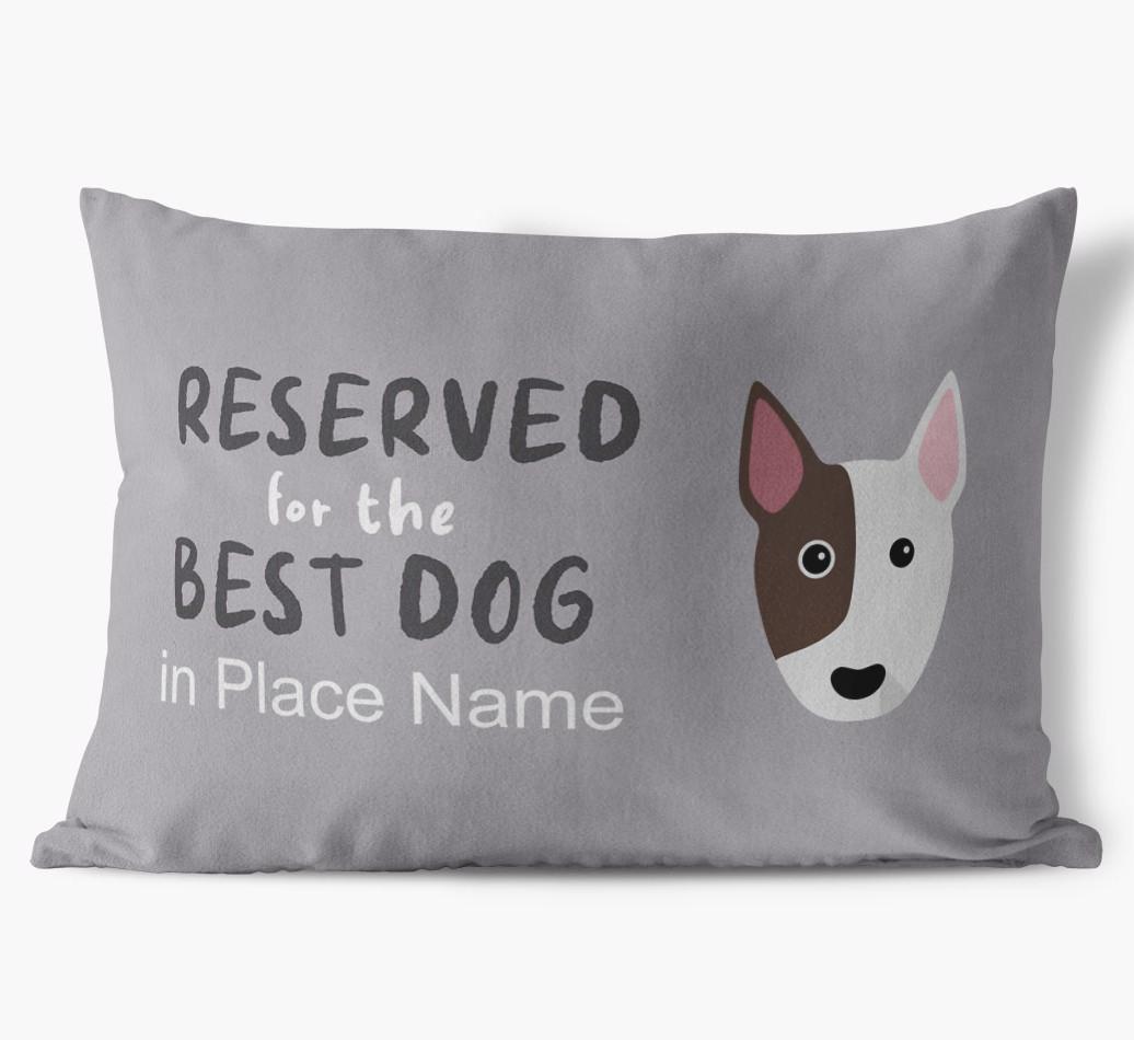 Reserved For The Best Dog: Personalised {breedFullName} Soft Touch Cushion