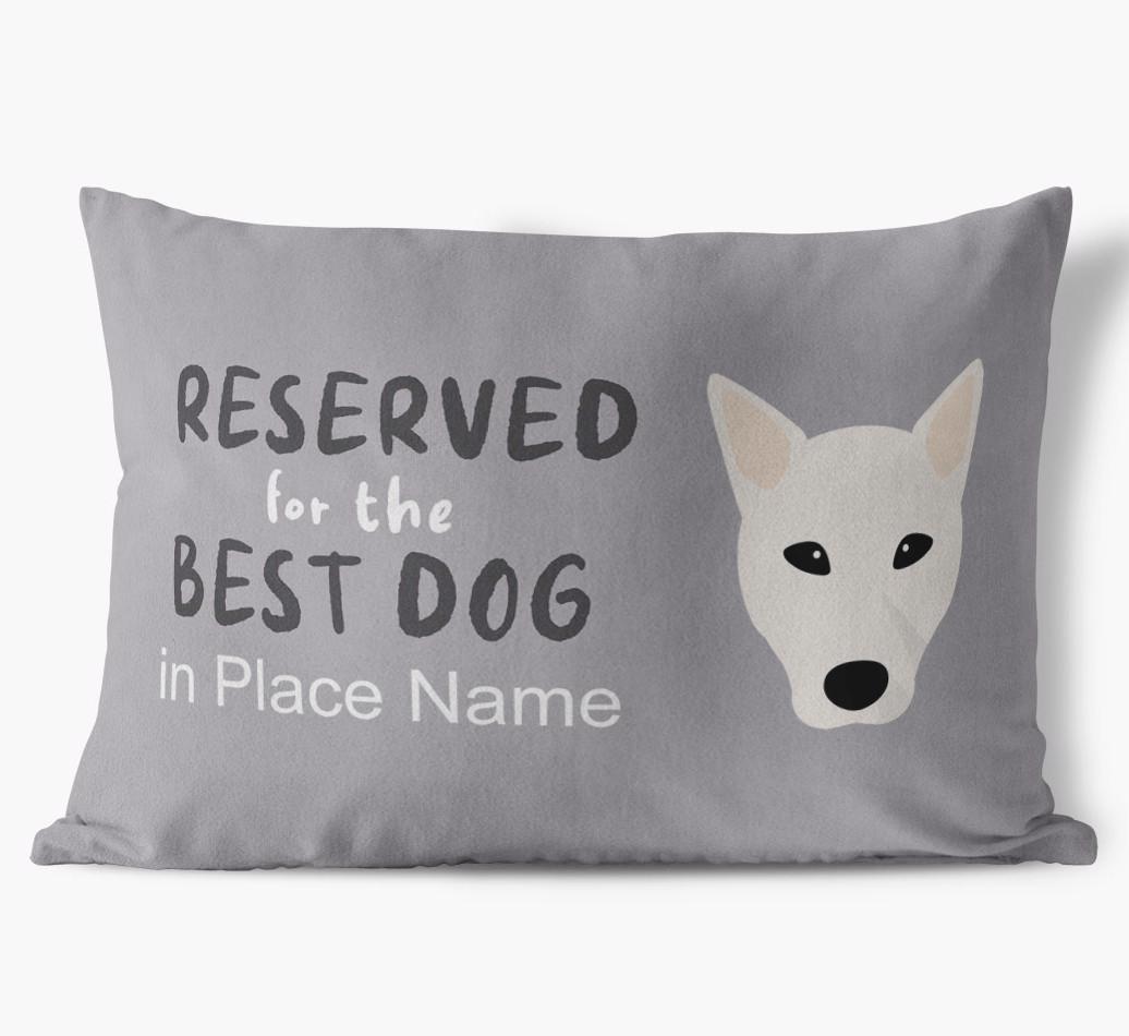 Reserved For The Best Dog: Personalized {breedFullName} Soft Touch Pillow
