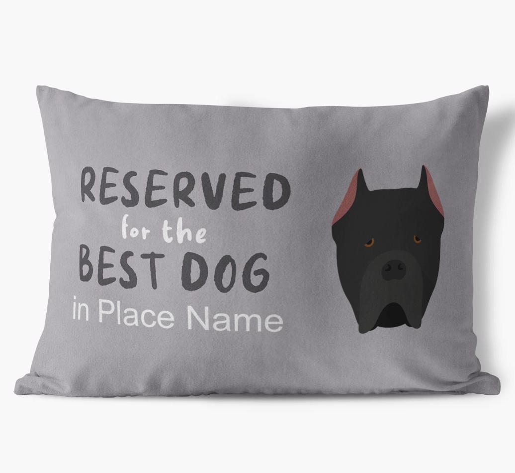 Reserved For The Best Dog: Personalized {breedFullName} Soft Touch Pillow
