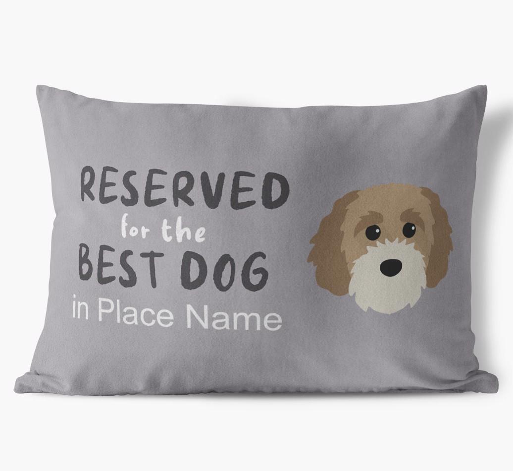 Reserved For The Best Dog: Personalized {breedFullName} Soft Touch Pillow