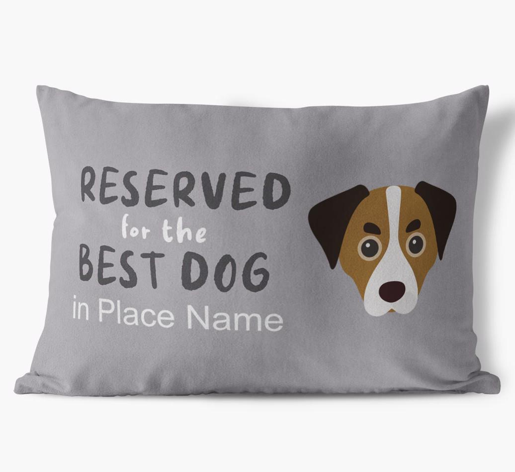 Reserved For The Best Dog: Personalized {breedFullName} Soft Touch Pillow