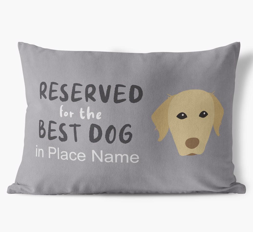 Reserved For The Best Dog: Personalized {breedFullName} Soft Touch Pillow