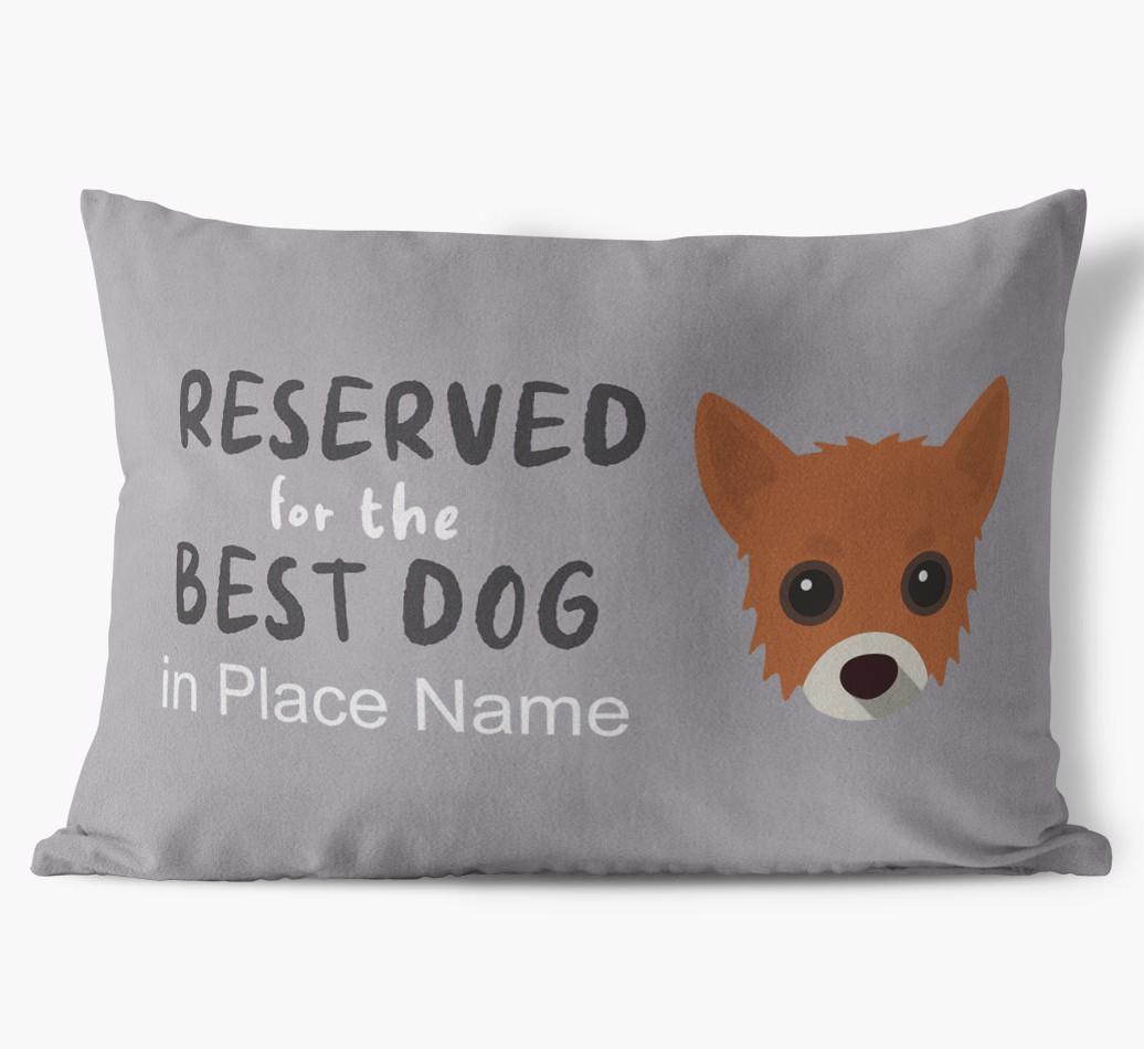 Reserved For The Best Dog: Personalized {breedFullName} Soft Touch Pillow